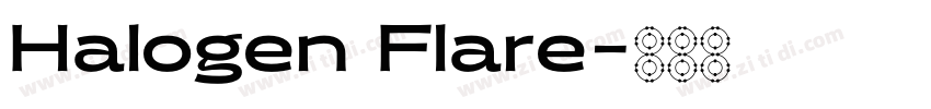 Halogen Flare字体转换